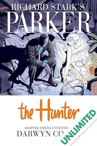 Richard Stark's Parker: The Hunter: Chapter 1